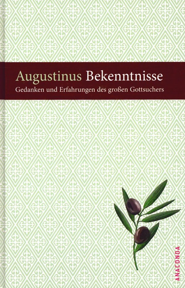 Augustinus Bekenntnisse / Petra Eisele