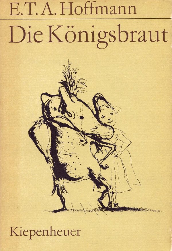 Die Königsbraut / E. T. A. Hoffmann