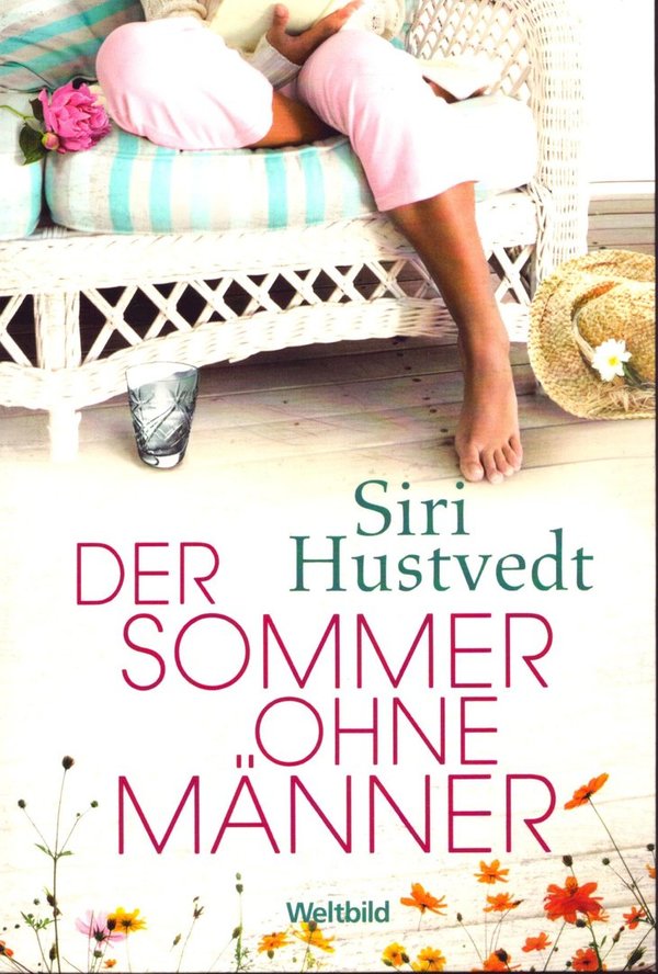Der Sommer ohne Männer / Siri Hustvedt